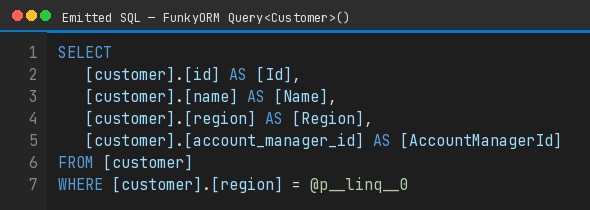 Emitted SQL for FunkyORM Query of Customer: SELECT of four customer columns, one WHERE on region.